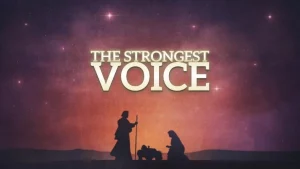 The Strongest Voice