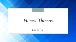 Honest Thomas