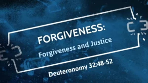 Forgiveness and Justice
