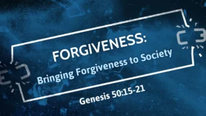 Bringing Forgiveness to Society
