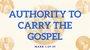 Authority to Carry the Gospel