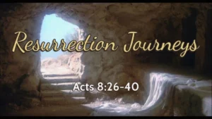 Resurrection Journeys